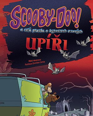 Scooby-Doo! a celá pravda o bytostech zvaných UPÍŘI