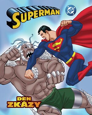 Dětská kniha Superman. Den zkázy