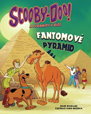 Scooby-Doo!  A pyramidy v Gíze. Fantomové pyramid