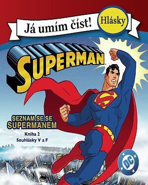 Dětská kniha Superman. Já umím číst! Seznam se se Supermanem