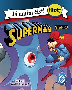 Dětská kniha Superman. Já umím číst! Starro