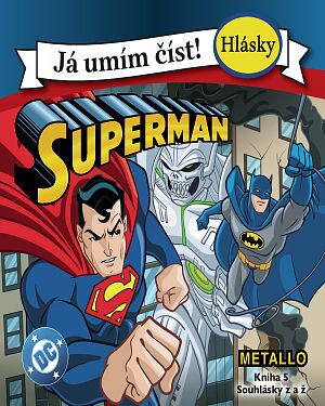Dětská kniha Superman. Já umím číst! Metallo