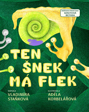 Dětská kniha Ten šnek má flek