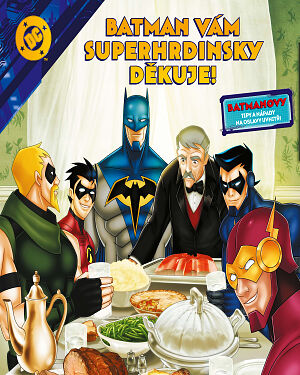 Dětská kniha Batman vám superhrdinsky děkuje!