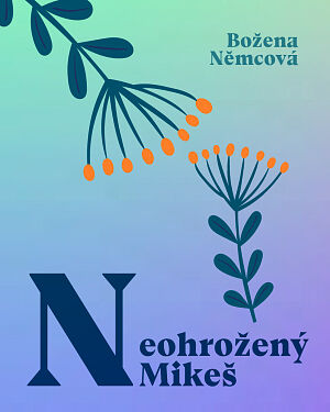 Neohrožený Mikeš