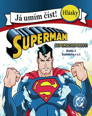 Dětská kniha Superman. Já umím číst! Superschopnosti