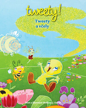 Dětská kniha Tweety! Tweety a včely