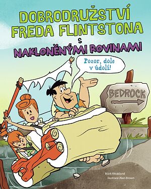 Dětská kniha Dobrodružství Freda Flintstona s nakloněnými rovinami