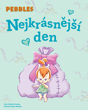 Dětská kniha Pebbles. Nejkrásnější den