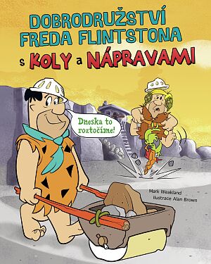 Dobrodružství Freda Flintstona s koly a nápravami