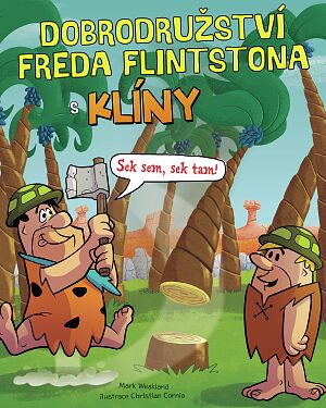 Dobrodružství Freda Flintstona s klíny