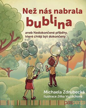 Dětská kniha Než nás nabrala bublina