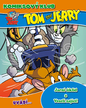 Dětská kniha KOMIKSOVÝ KLUB Tom a Jerry uvádí… Jarní úklid a Veselí zajíci!