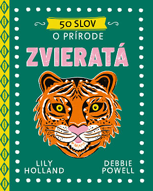 Detská kniha 50 slov o prírode: Zvieratá
