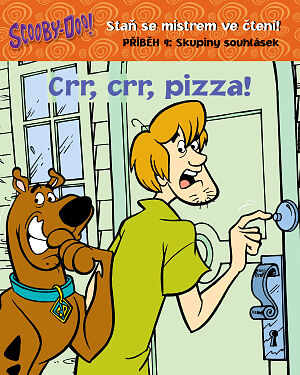 Dětská kniha Scooby-Doo! Staň se mistrem ve čtení! Crr, crr, pizza!