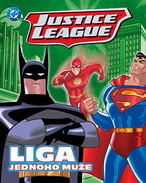 Justice League. Liga jednoho muže