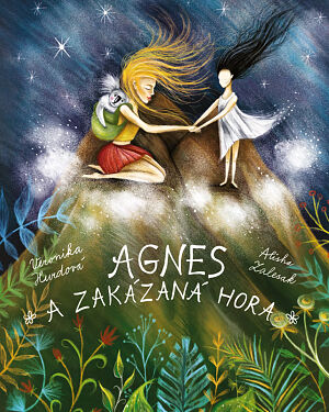 Detská kniha Agnes a Zakázaná hora