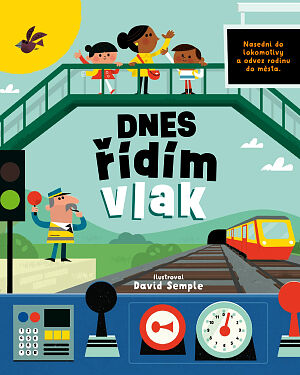 Dětská kniha Dnes řídím vlak