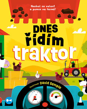 Dětská kniha Dnes řídím traktor