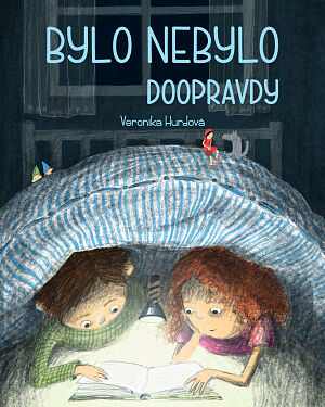 Dětská kniha Bylo nebylo doopravdy