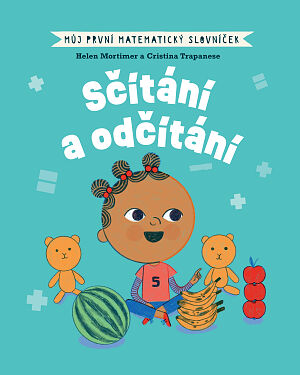 Můj první matematický slovníček: Sčítání a odčítání