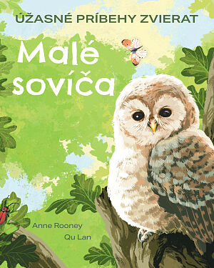 Detská kniha Úžasné príbehy zvierat: Malé sovíča