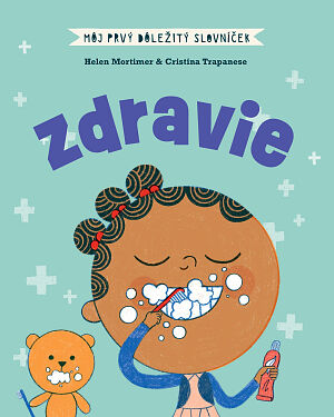 Detská kniha Môj prvý dôležitý slovníček: Zdravie