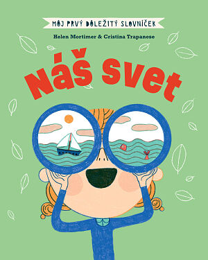 Detská kniha Môj prvý dôležitý slovníček: Náš svet