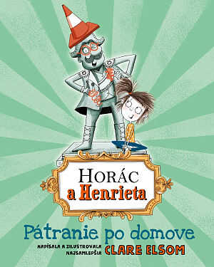 Detská kniha Horác a Henrieta: Pátranie po domove