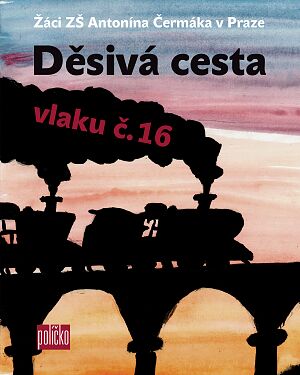 Děsivá cesta vlaku č. 16