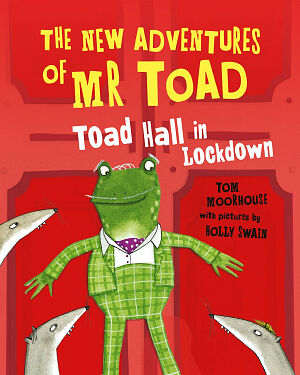 Detská kniha The New Adventures of Mr Toad: Toad Hall in Lockdown