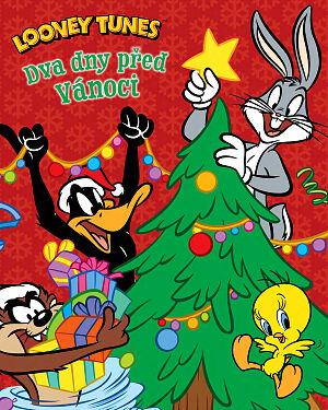 Dětská kniha Looney Tunes. Dva dny před Vánoci