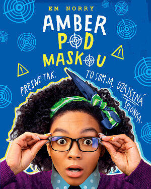 Detská kniha Amber pod maskou