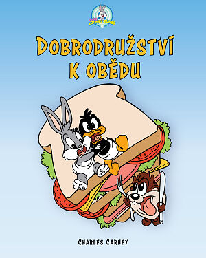 Dětská kniha Baby Looney Tunes. Dobrodružství k obědu