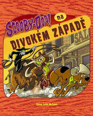 Dětská kniha Scooby-Doo! Na Divokém západě