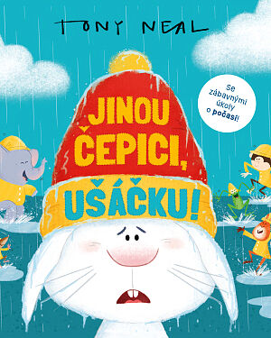 Dětská kniha Zvířecí akademie: Jinou čepici, Ušáčku!