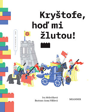 Dětská kniha Kryštofe, hoď mi žlutou!